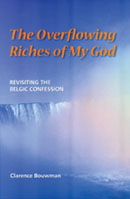 The Overflowing Riches of My God
